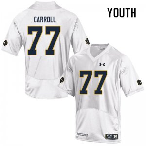 Notre Dame Fighting Irish Youth Quinn Carroll #77 White Under Armour Authentic Stitched College NCAA Football Jersey BLO3799AL